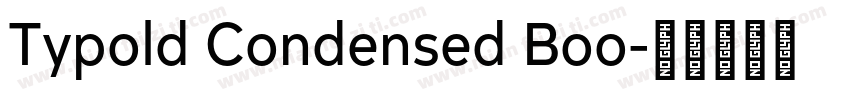 Typold Condensed Boo字体转换